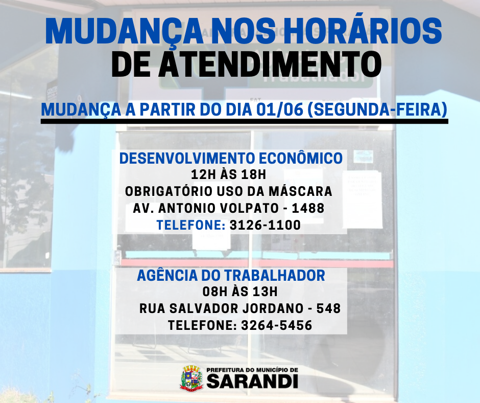 Mudanças no horário da Secretaria de Desenvolvimento Econômico e Agência do trabalhador em Sarandi
